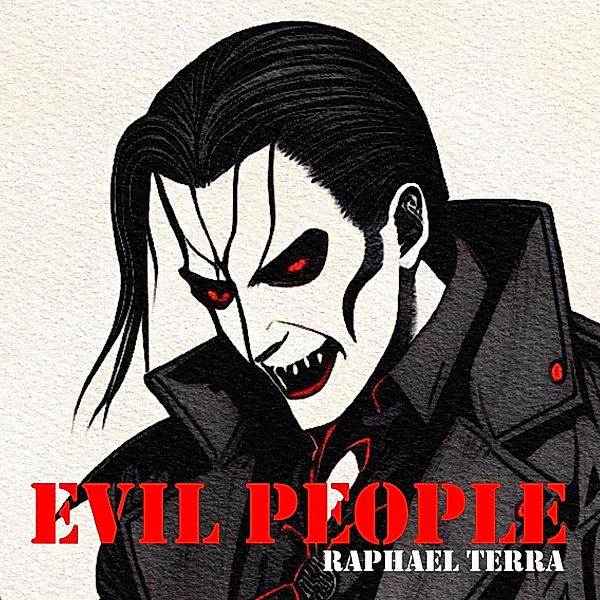 Evil People, Raphael Terra