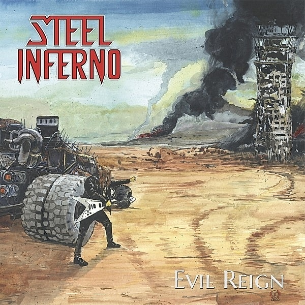 Evil Reign, Steel Inferno