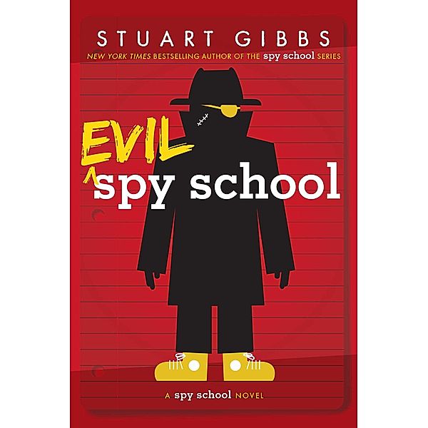 Evil Spy School, Stuart Gibbs