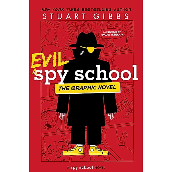 Evil Spy School the Graphic Novel, Stuart Gibbs