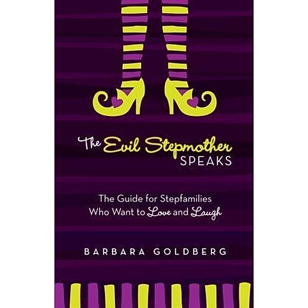 Evil Stepmother Speaks, Barbara Goldberg
