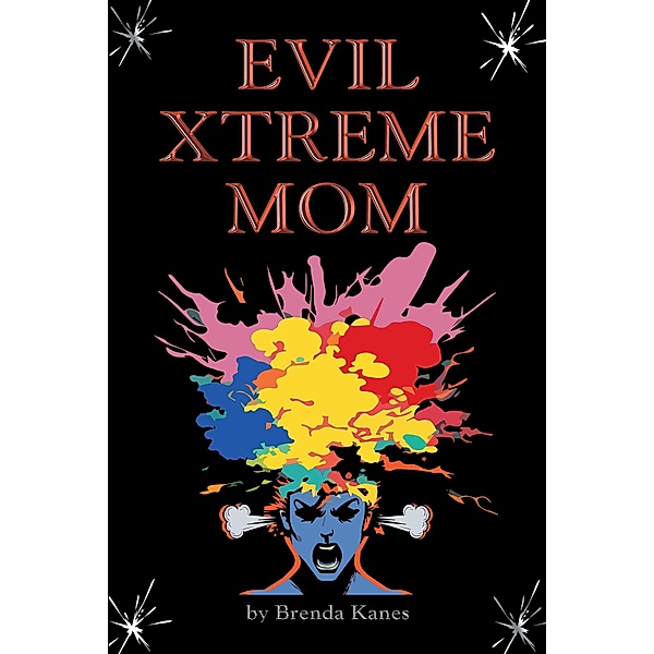 Evil Xtreme Mom, Brenda Kanes
