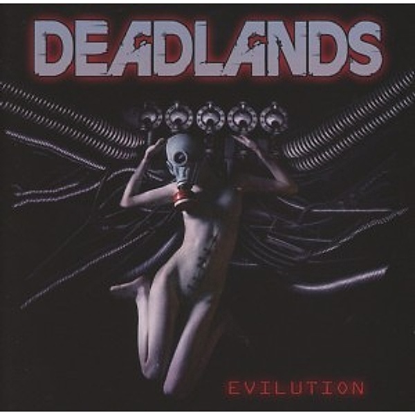 Evilution, Deadlands