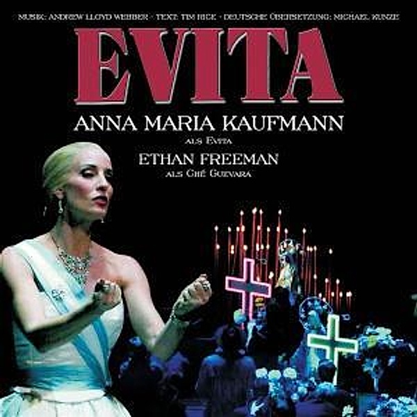 Evita (Deutsche Version), Anna Maria Kaufmann