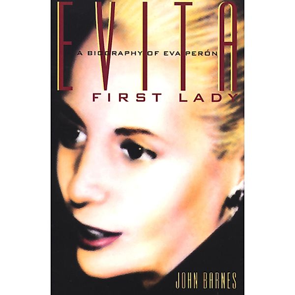 Evita, First Lady, John Barnes