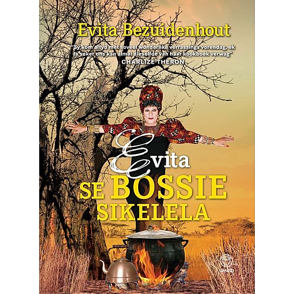 Evita se Bossie Sikelela, Evita Bezuidenhout