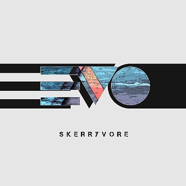 Evo, Skerryvore