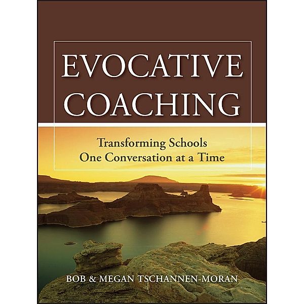 Evocative Coaching, Bob Tschannen-Moran, Megan Tschannen-Moran