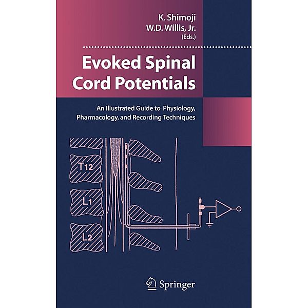 Evoked Spinal Cord Potentials, Satoru Fukuda, Tatsuhiko Kano, Yoichi Katayama