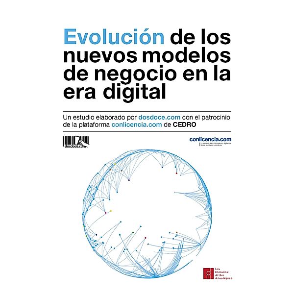 Evolución de los nuevos modelos de negocio en la era digital, Javier Celaya, María Jesús Rojas, Elisa Yuste, Maribel Riaza, José Antonio Vázquez