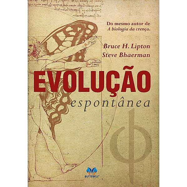 Evolução Espontânea, Bruce H. Lipton