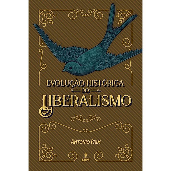 Evolução histórica do liberalismo, Antônio Paim