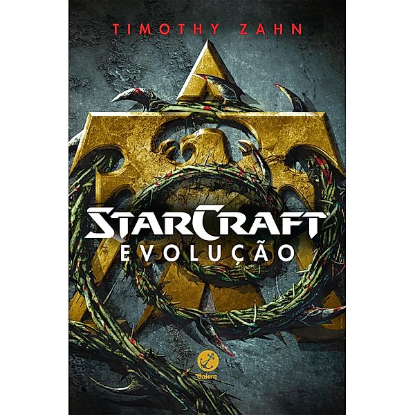 Evolução - Starcraft / Starcraft Bd.3, Timothy Zahn