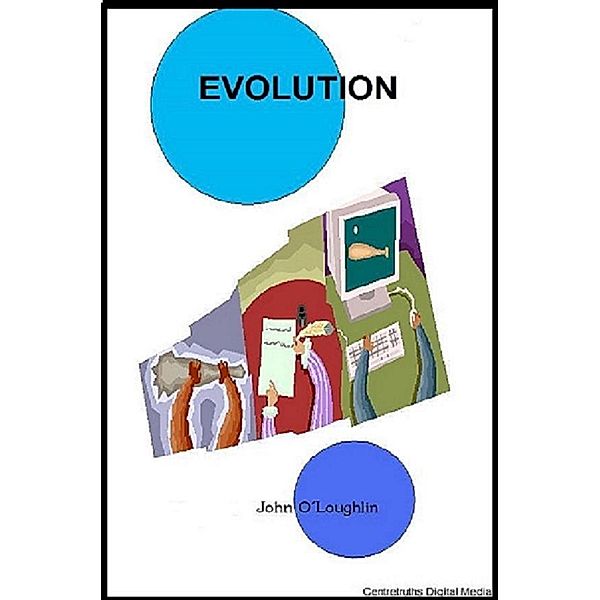 Evolution, John O'Loughlin