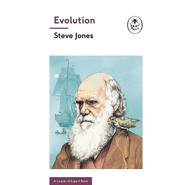 Evolution (A Ladybird Expert Book) / The Ladybird Expert Series Bd.3, Steve Jones