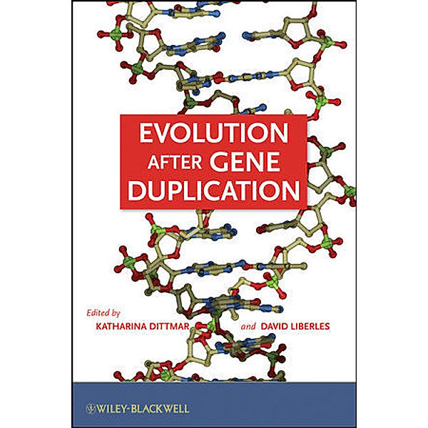 Evolution after Gene Duplication, Katharina Dittmar, David A. Liberles