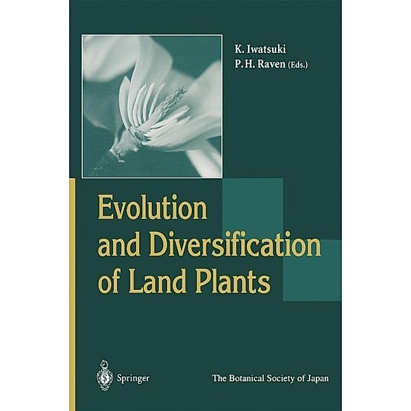 Evolution and Diversification of Land Plants