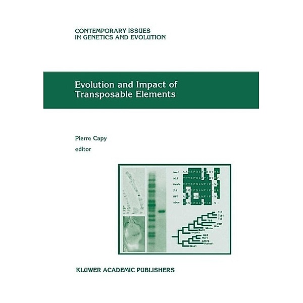 Evolution and Impact of Transposable Elements / Contemporary Issues in Genetics and Evolution Bd.6