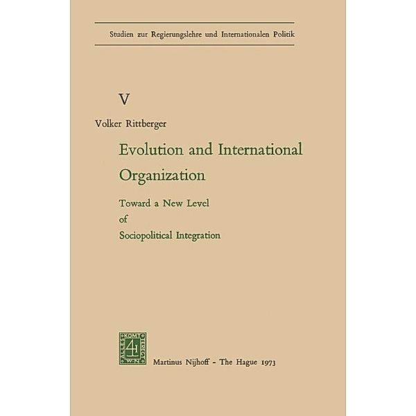 Evolution and International Organization / Studien zur Regierungslehre und Internationalen Politik Bd.5, Volker Rittberger
