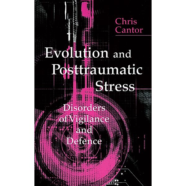 Evolution and Posttraumatic Stress, Chris Cantor