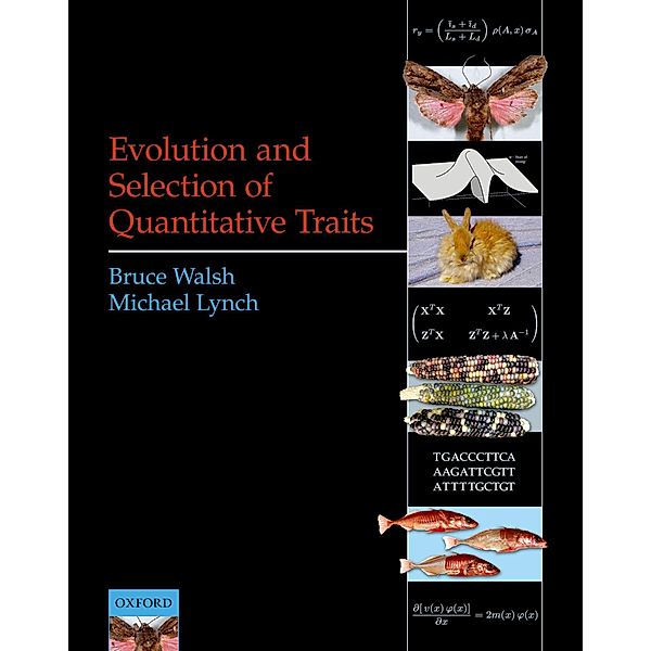 Evolution and Selection of Quantitative Traits, Bruce Walsh, Michael Lynch