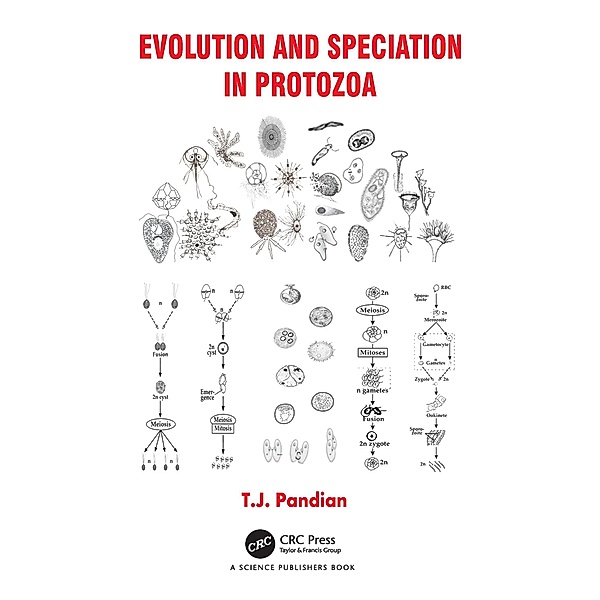 Evolution and Speciation in Protozoa, T. J. Pandian