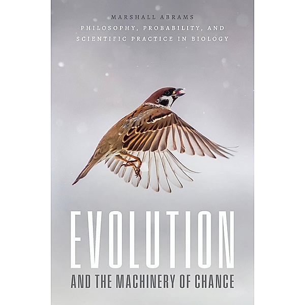 Evolution and the Machinery of Chance, Abrams Marshall Abrams