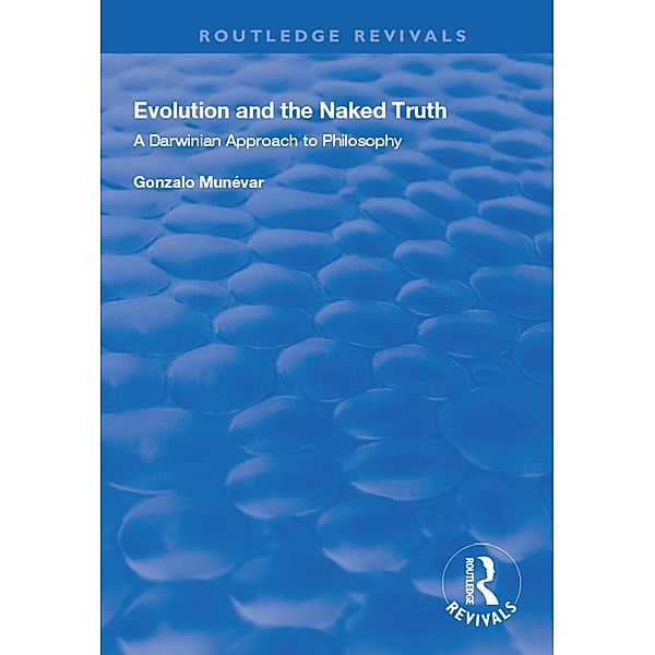 Evolution and the Naked Truth, Gonzalo Munevar