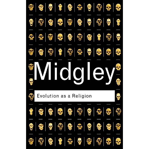 Evolution as a Religion, Mary Midgley