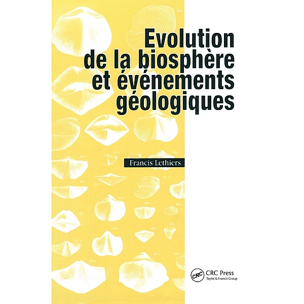 Evolution De La Biosphere Et E, Francis Lethiers
