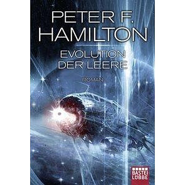 Evolution der Leere / Das dunkle Universum Bd.4, Peter F. Hamilton