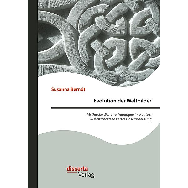 Evolution der Weltbilder, Susanna Berndt