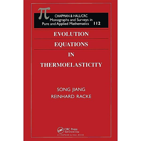 Evolution Equations in Thermoelasticity, Reinhard Racke, Song Jiang