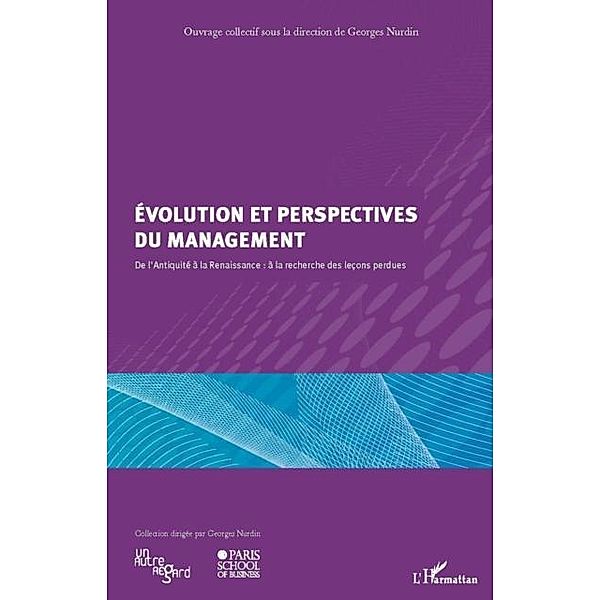 Evolution et perspectives du management / Hors-collection, Georges Nurdin