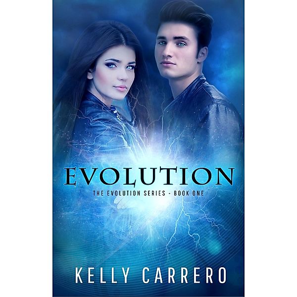 Evolution (Evolution Series, #1) / Evolution Series, Kelly Carrero