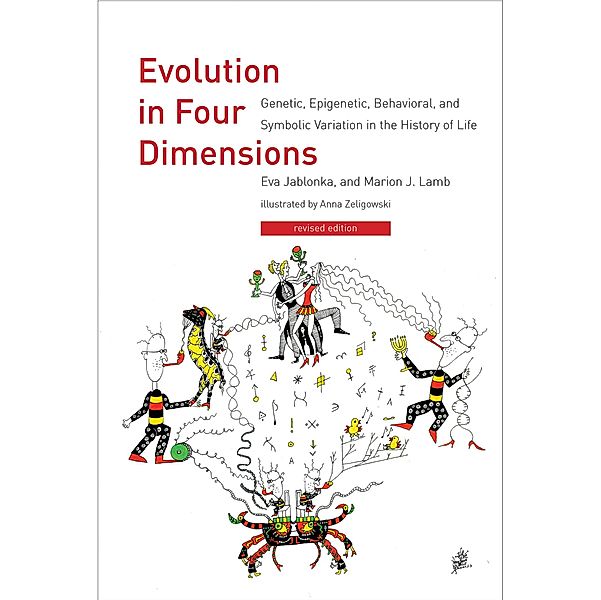 Evolution in Four Dimensions, revised edition, Eva Jablonka, Marion J. Lamb