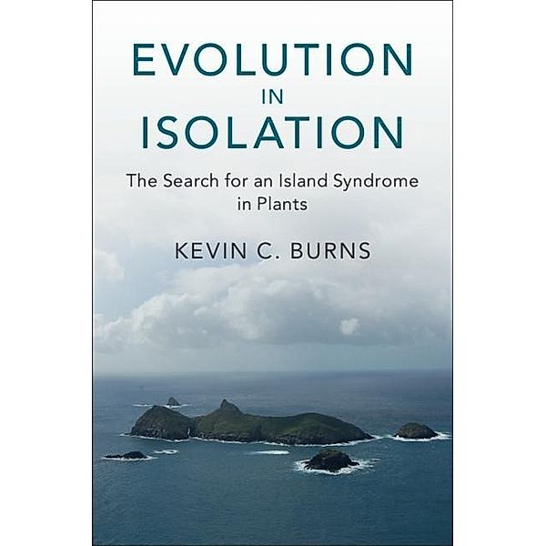 Evolution in Isolation, Kevin C. Burns