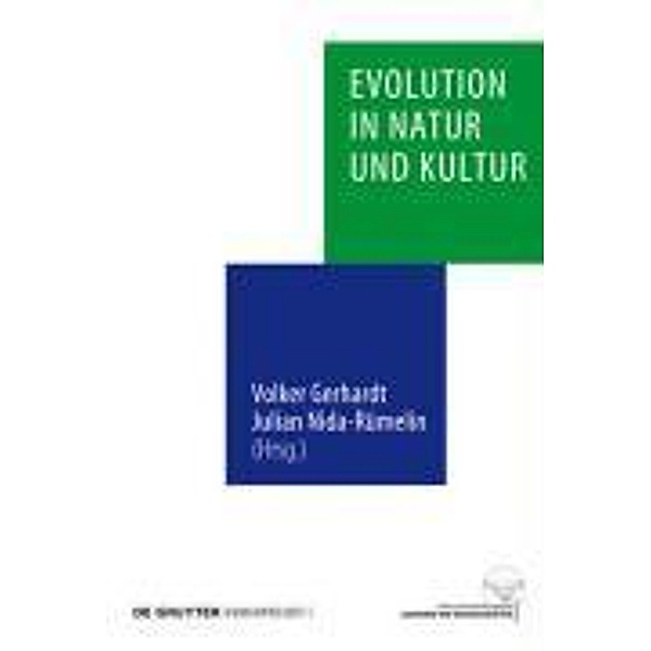 Evolution in Natur und Kultur / Humanprojekt Bd.6