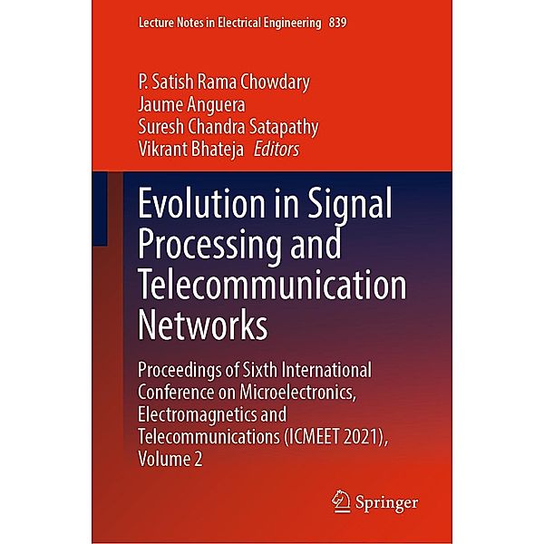 Evolution in Signal Processing and Telecommunication Networks / Lecture Notes in Electrical Engineering Bd.839