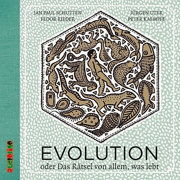 Evolution oder das Rätsel von allem, was lebt,3 Audio-CDs, Jan P. Schutten