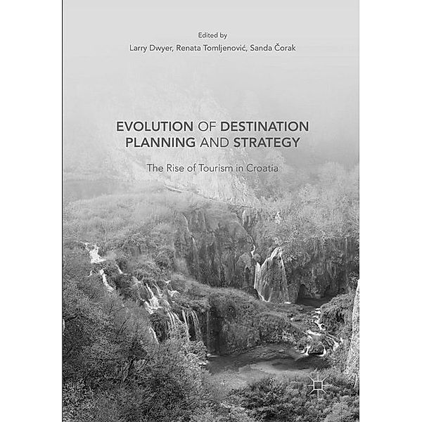 Evolution of Destination Planning and Strategy