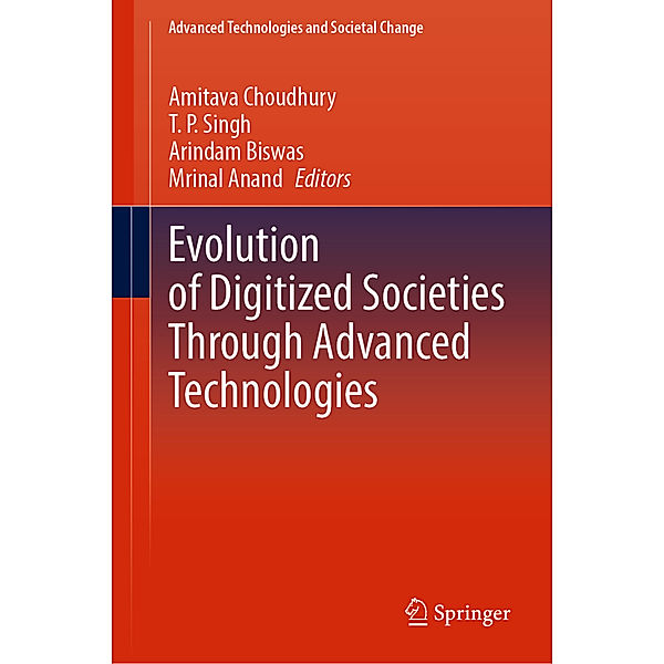 Evolution of Digitized Societies Through Advanced Technologies