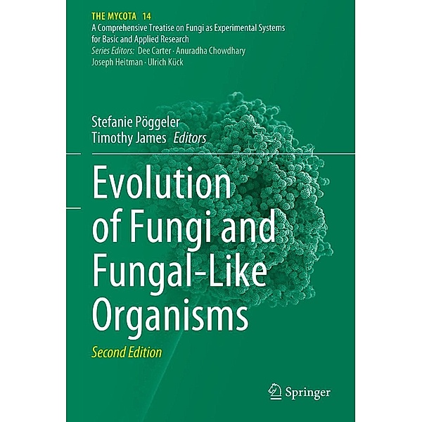 Evolution of Fungi and Fungal-Like Organisms / The Mycota Bd.14