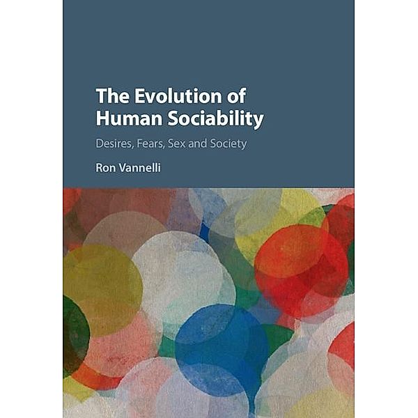 Evolution of Human Sociability, Ron Vannelli
