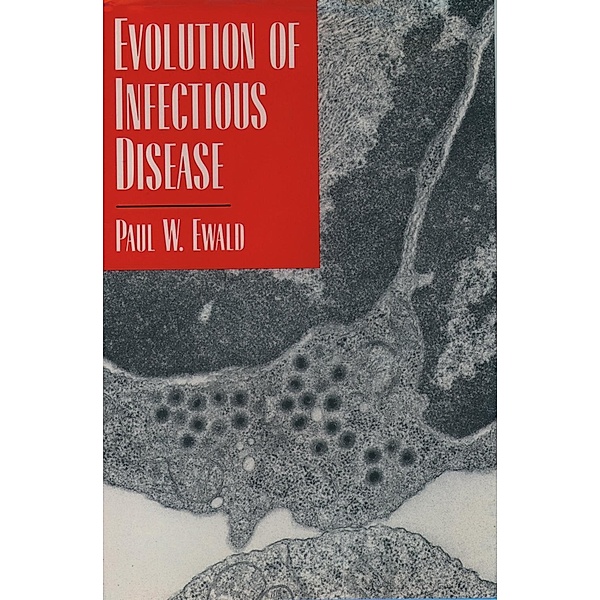 Evolution of Infectious Disease, Paul W. Ewald