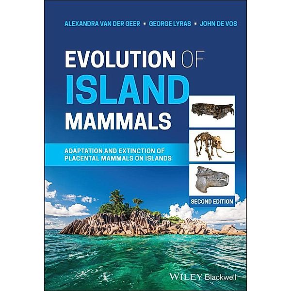 Evolution of Island Mammals, Alexandra van der Geer, George Lyras, John de Vos