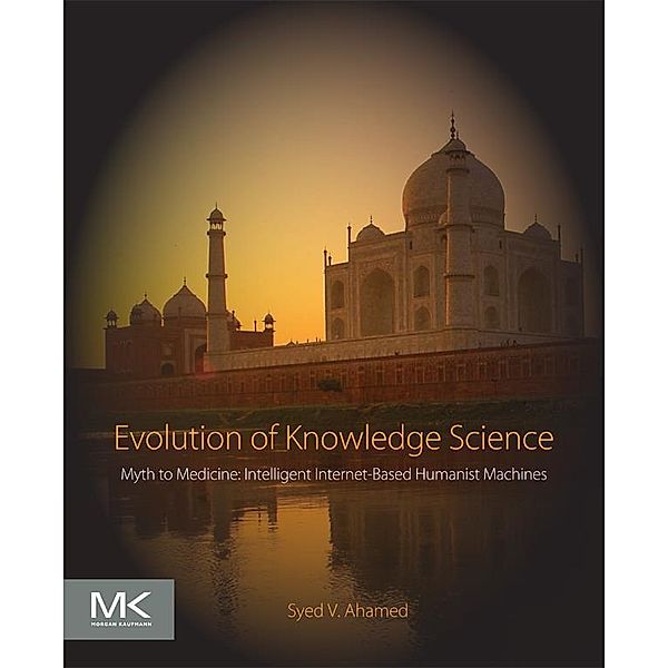 Evolution of Knowledge Science, Syed V. Ahamed