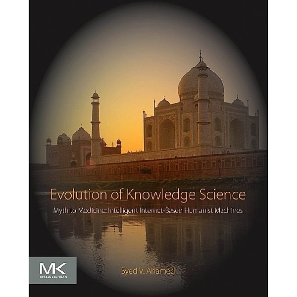 Evolution of Knowledge Science, Syed V. Ahamed