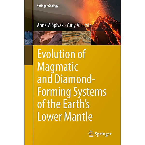 Evolution of Magmatic and Diamond-Forming Systems of the Earth's Lower Mantle, Anna V. Spivak, Yuriy A. Litvin