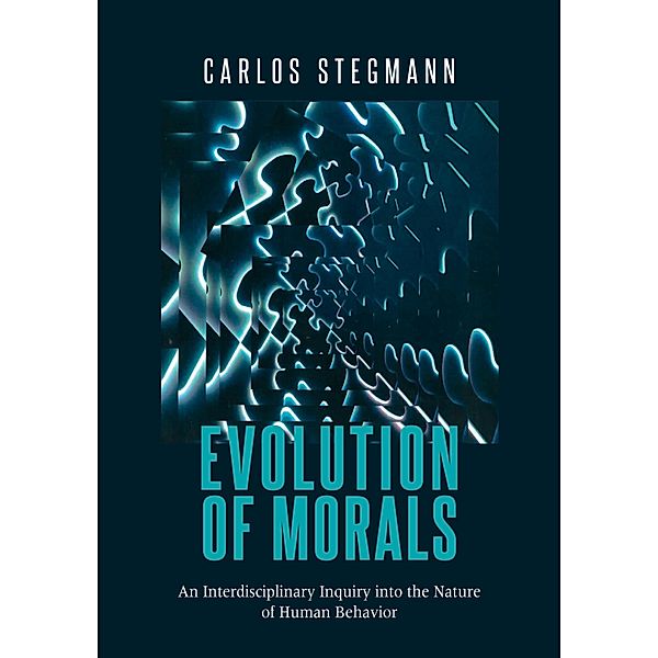 Evolution of Morals, Carlos Stegmann